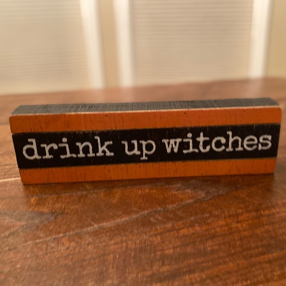 Drink Up Witches Sign, Halloween Wood Sign Primitives By Kathy, Halloween Decor - Picture 8 of 12